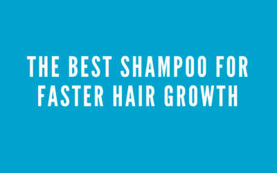 The Best Shampoo for Faster Hair Growth