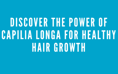 Discover the Power of Capilia Longa for Healthy Hair Growth