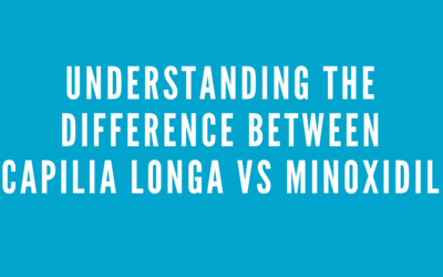 Understanding the Difference Between Capilia Longa vs Minoxidil